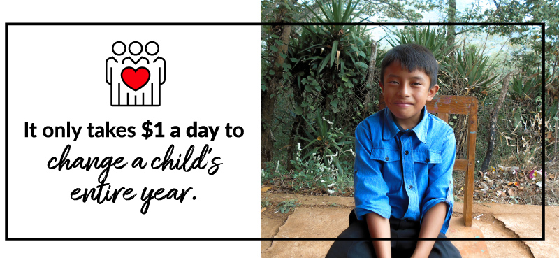 It only takes $1 a day to change a child's entire year